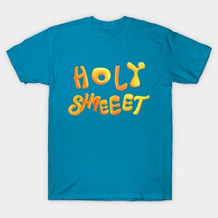 Holy Shieeet T-Shirt